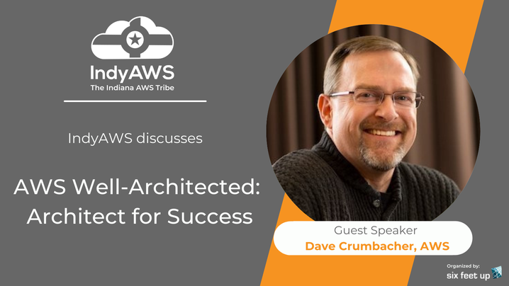 AWS Well-Architected Featured at IndyAWS