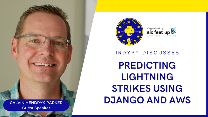 IndyPy: Predicting Lightning Strikes with Django and AWS